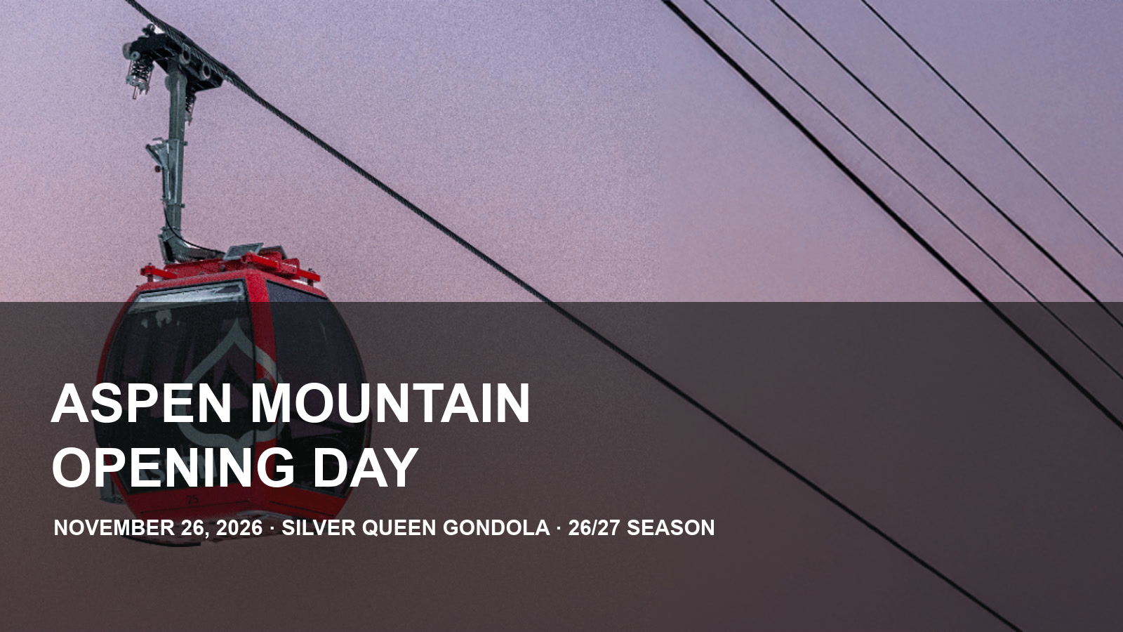 Aspen Mountain Opening Day 2026–27 poster or cover