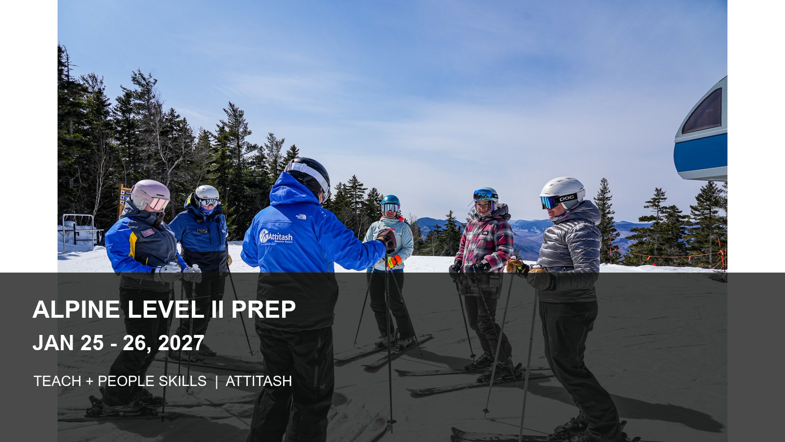 PSIA-AASI Alpine Level II Prep: Teach & People Skills at Attitash poster or cover